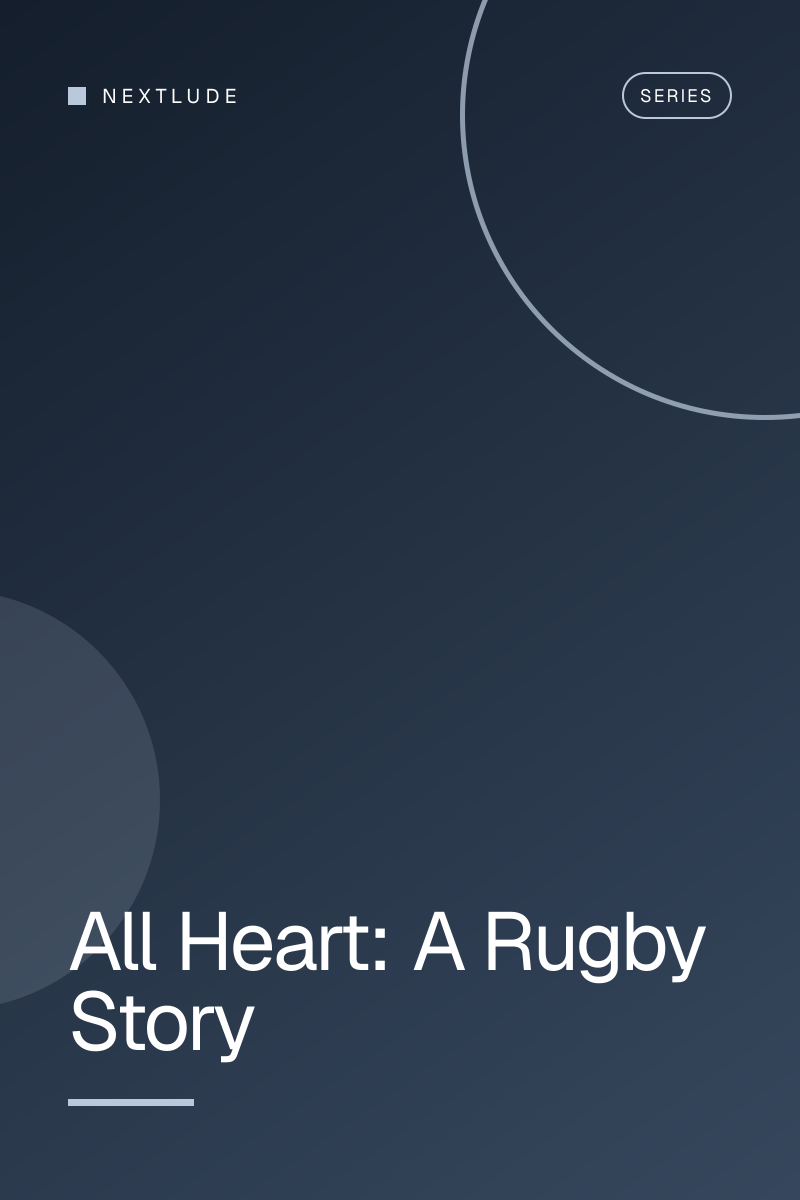 All Heart: A Rugby Story