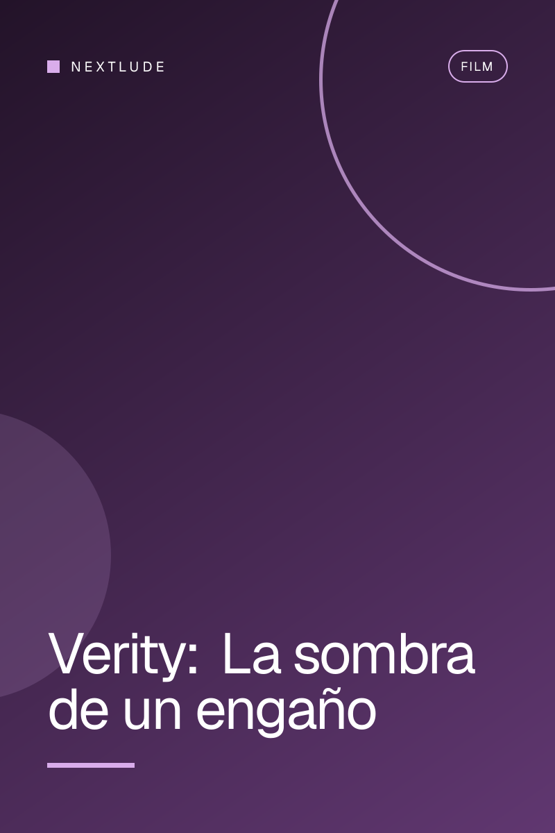 Verity: La sombra de un engaño