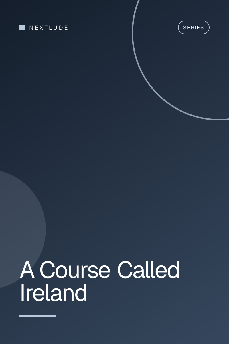 A Course Called Ireland