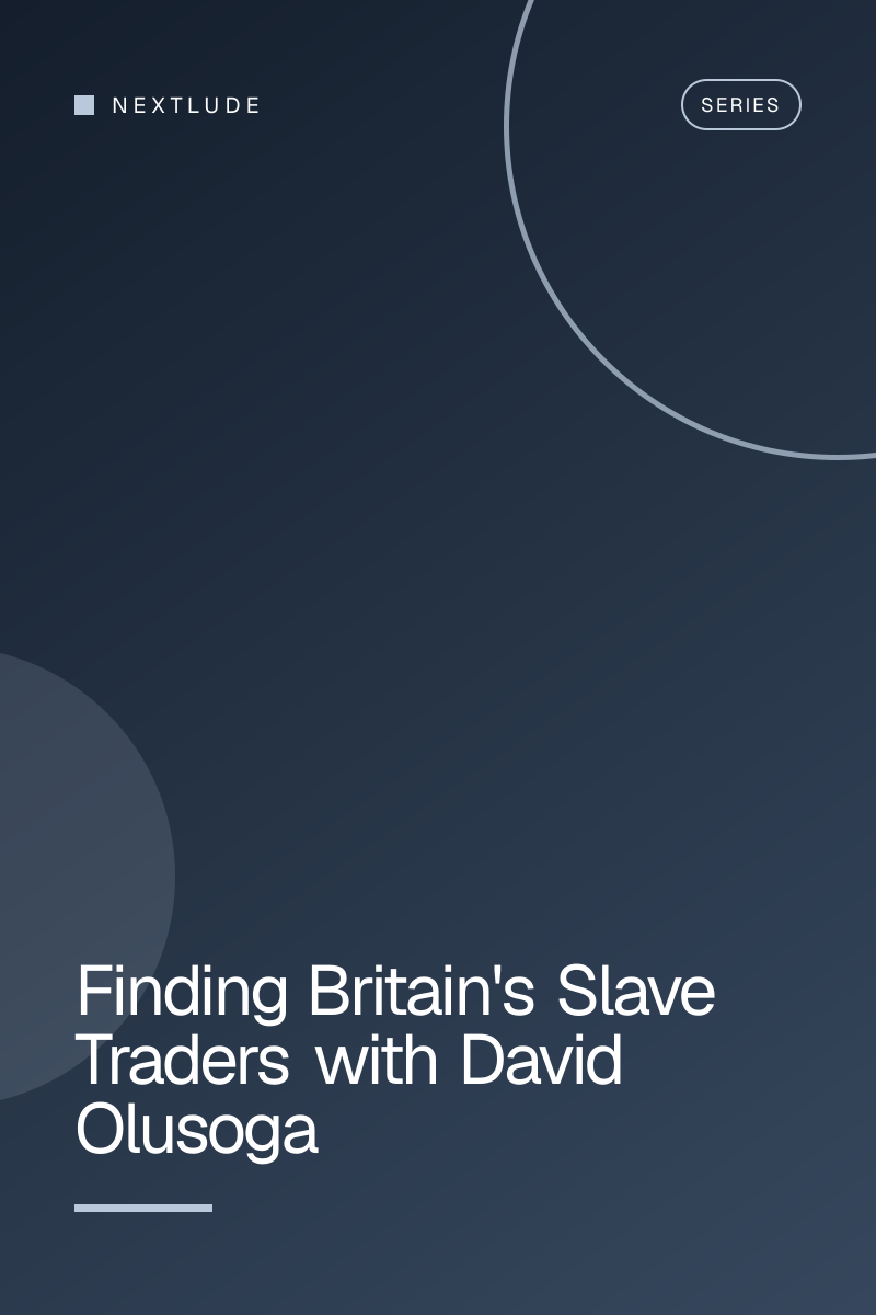 Finding Britain's Slave Traders with David Olusoga