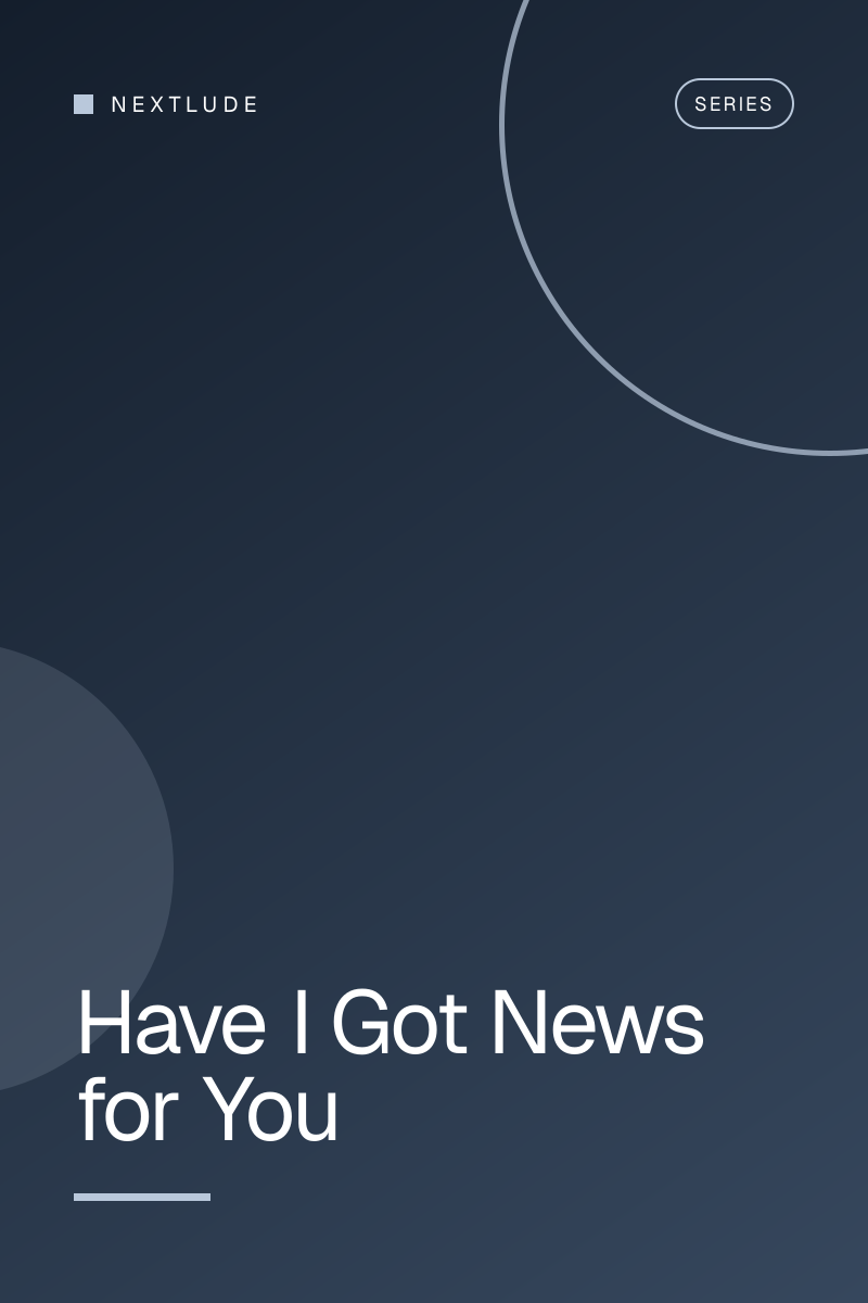 Have I Got News for You