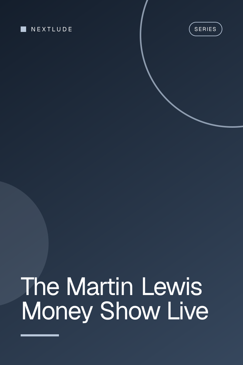 The Martin Lewis Money Show Live