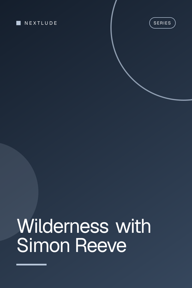 Wilderness with Simon Reeve