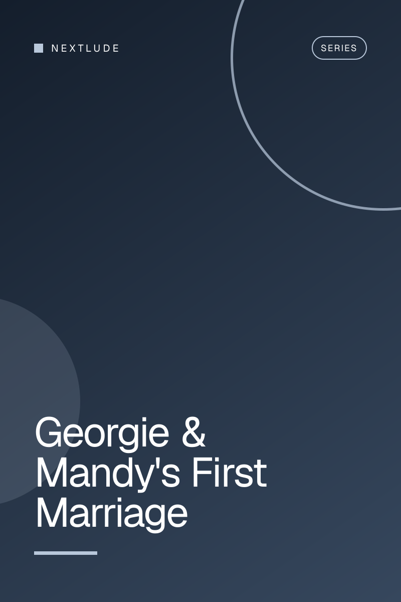 Georgie & Mandy's First Marriage