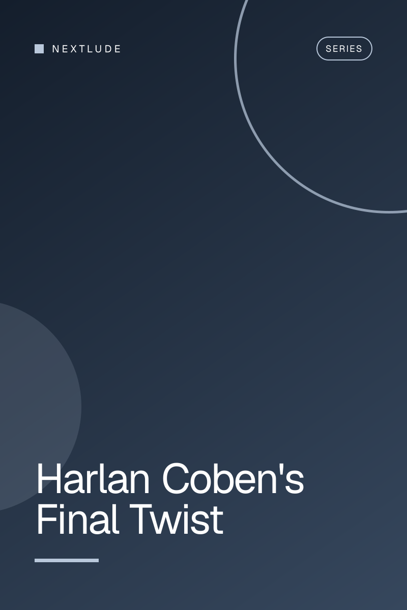 Harlan Coben's Final Twist
