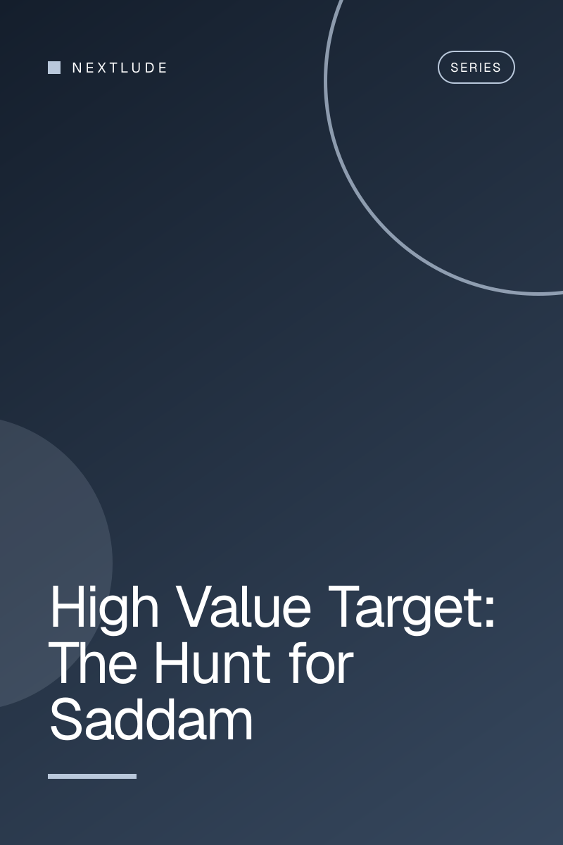 High Value Target: The Hunt for Saddam