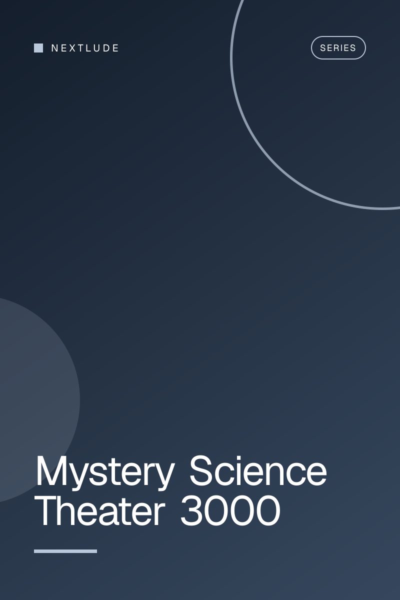 Mystery Science Theater 3000