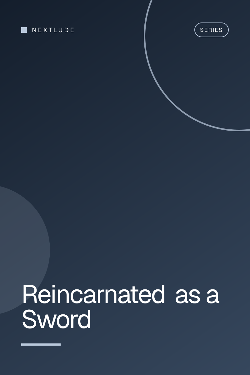 Reincarnated as a Sword