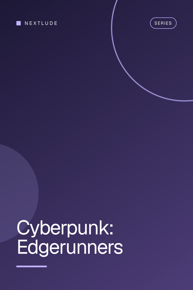 Cyberpunk: Edgerunners