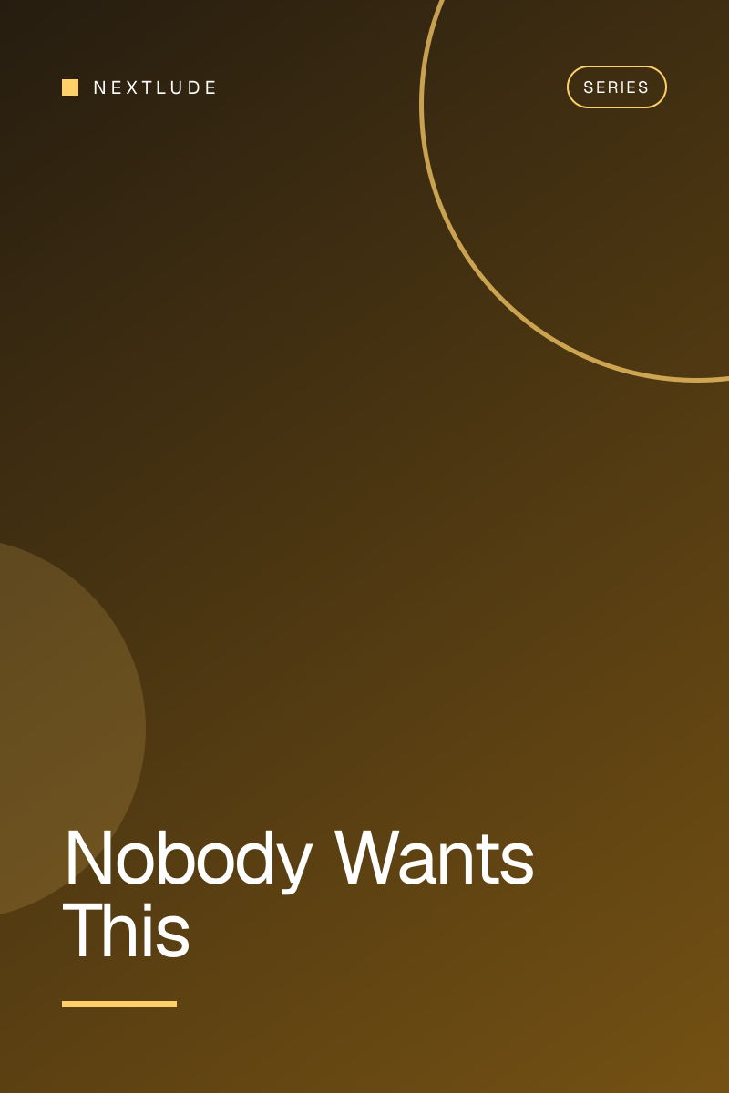 Nobody Wants This