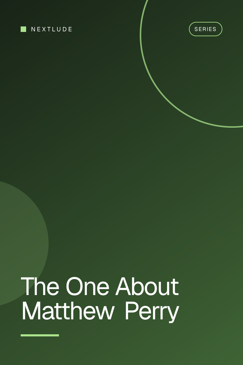 The One About Matthew Perry